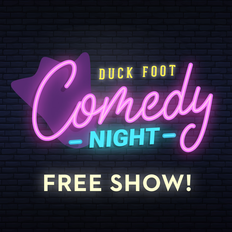 Comedy Night at Duck Foot event flyer