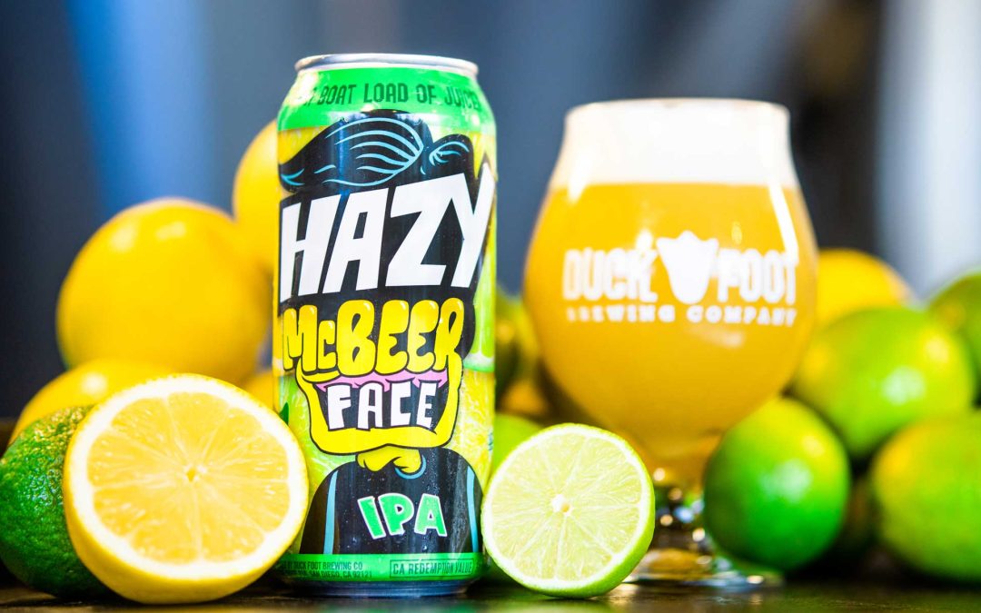Duck Foot San Diego newest Limited Release – Hazy McBeer Face